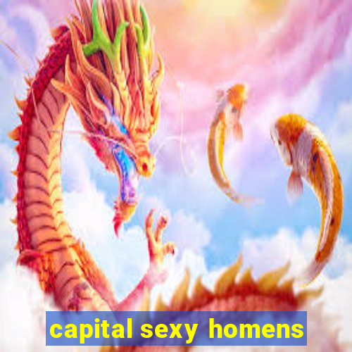 capital sexy homens