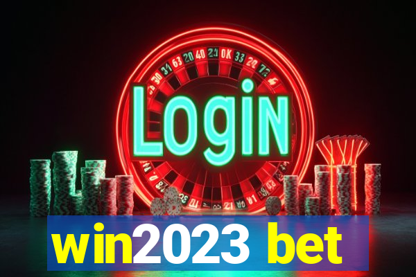 win2023 bet