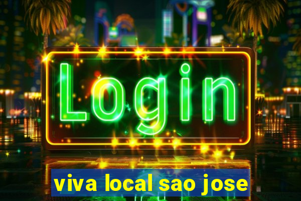 viva local sao jose