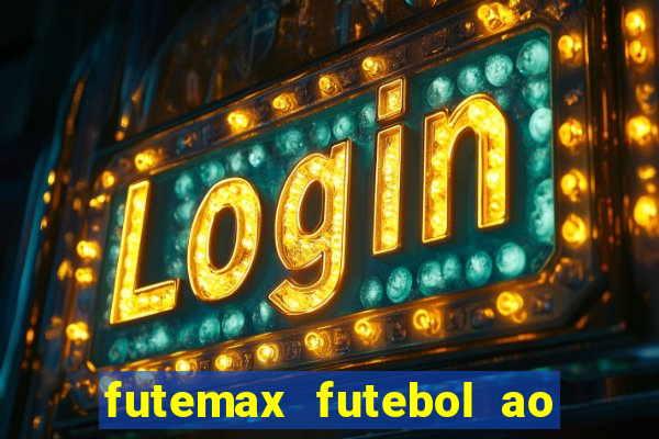 futemax futebol ao vivo real madrid