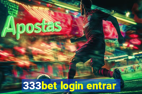 333bet login entrar