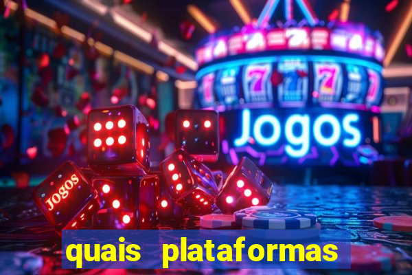 quais plataformas de jogos está pagando