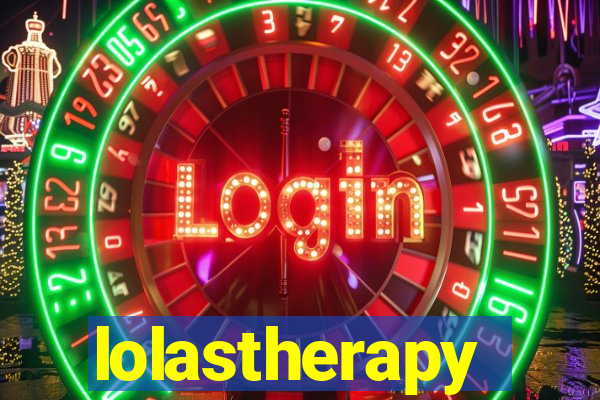 lolastherapy