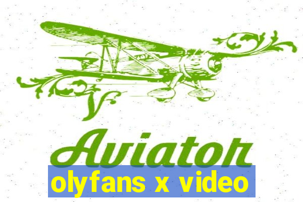 olyfans x video