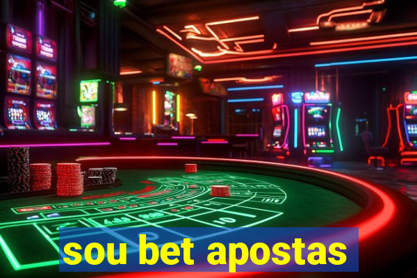 sou bet apostas