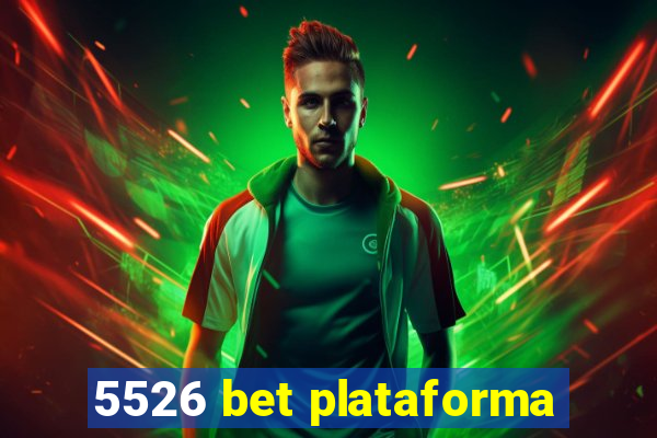 5526 bet plataforma