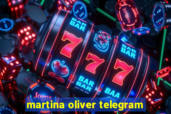 martina oliver telegram