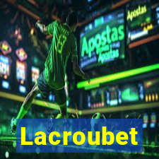 Lacroubet