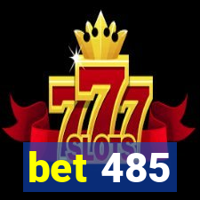 bet 485