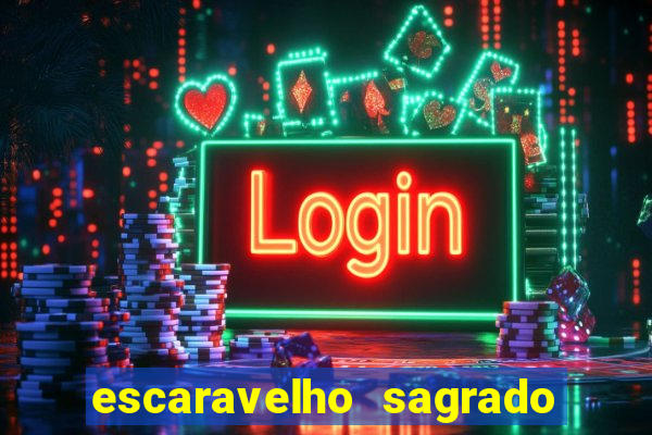 escaravelho sagrado e perigoso