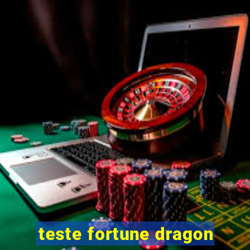 teste fortune dragon