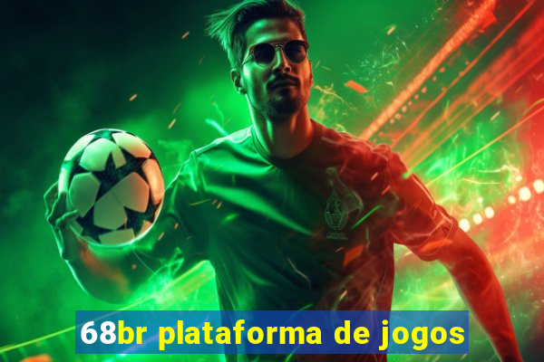 68br plataforma de jogos