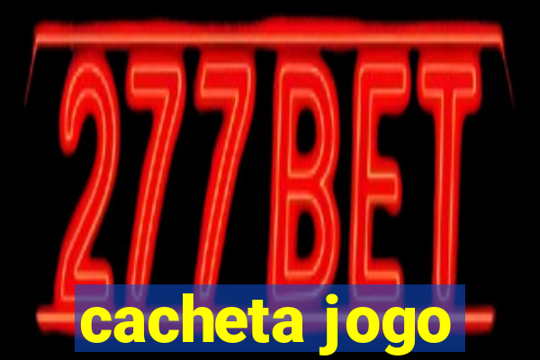 cacheta jogo