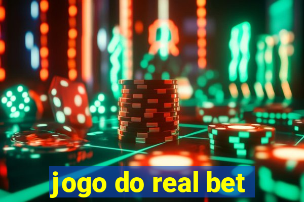 jogo do real bet