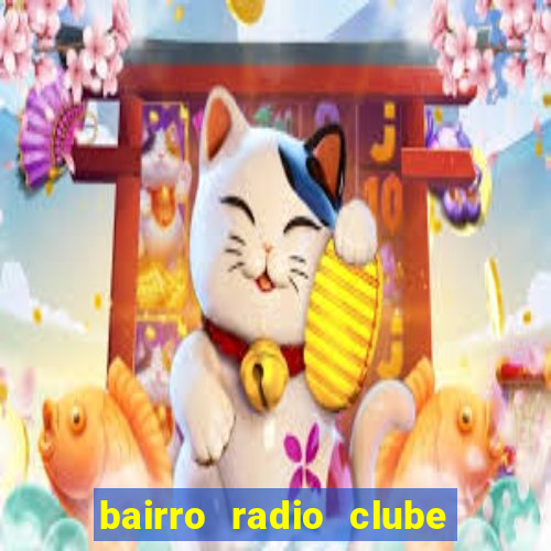 bairro radio clube em santos