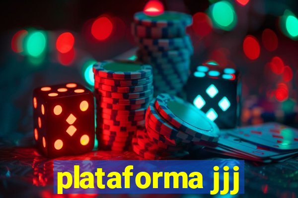 plataforma jjj