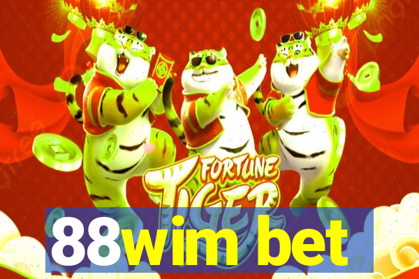 88wim bet