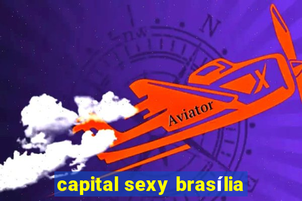 capital sexy brasília