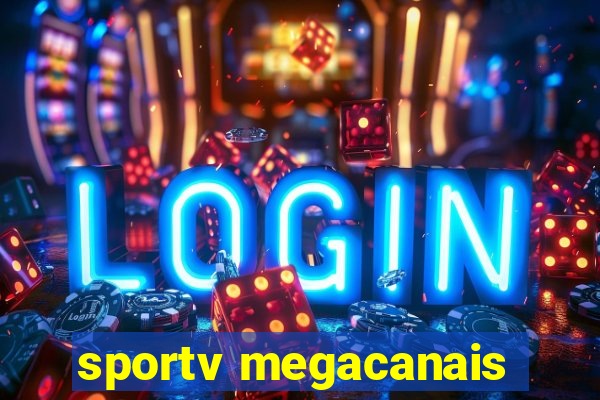 sportv megacanais