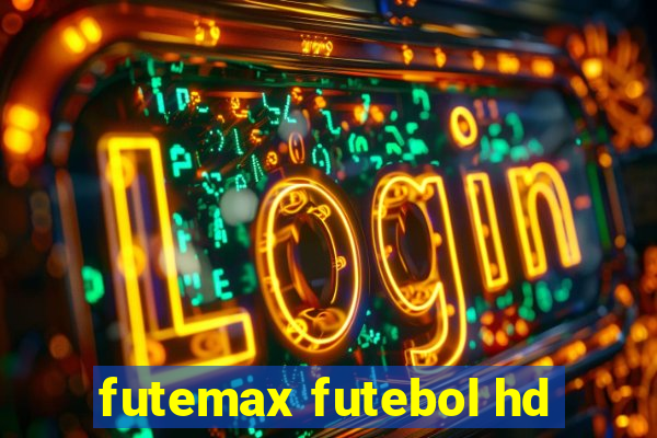 futemax futebol hd