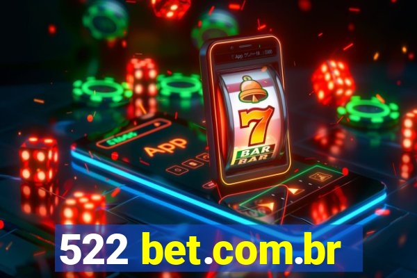 522 bet.com.br