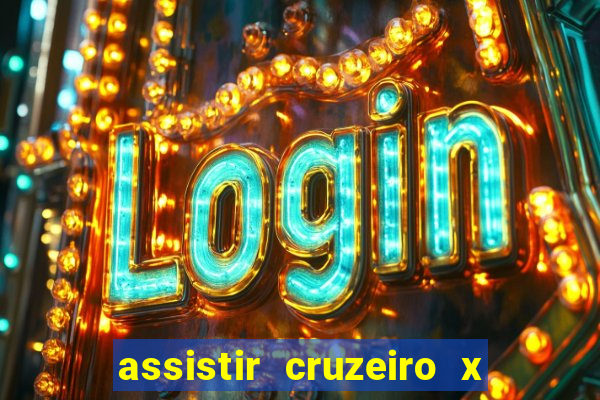 assistir cruzeiro x flamengo multicanais