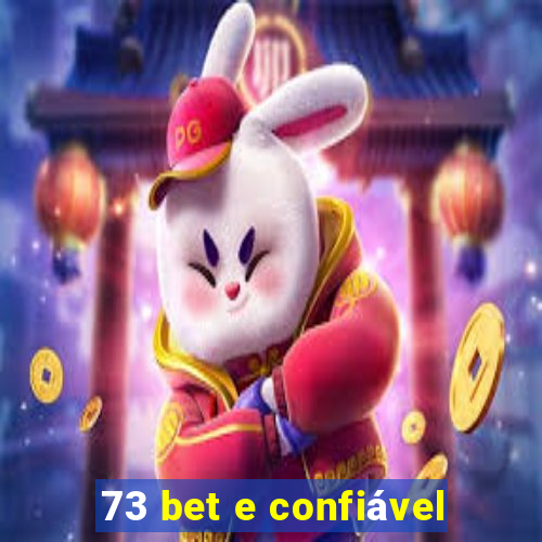 73 bet e confiável