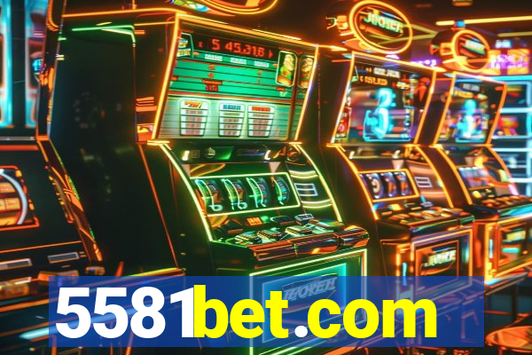 5581bet.com