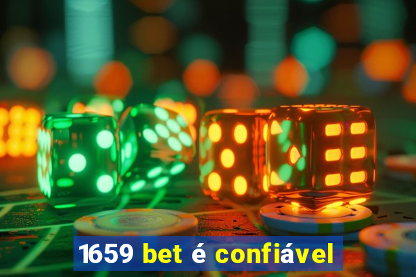 1659 bet é confiável