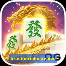 brasileirinho xvideo