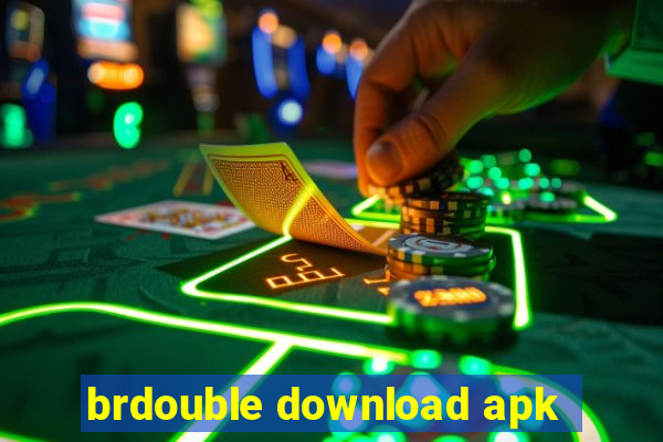 brdouble download apk