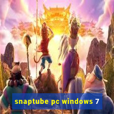 snaptube pc windows 7