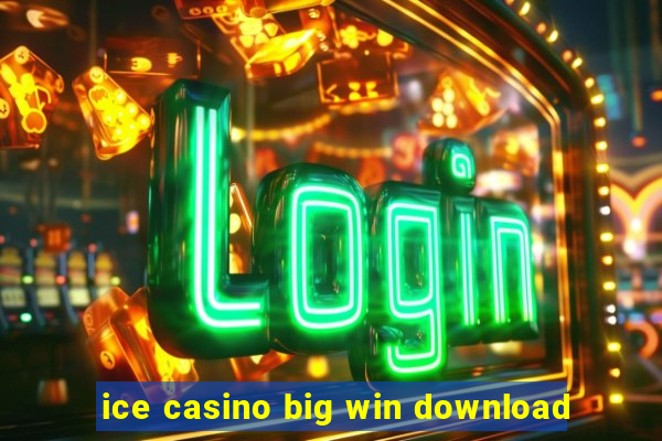 ice casino big win download