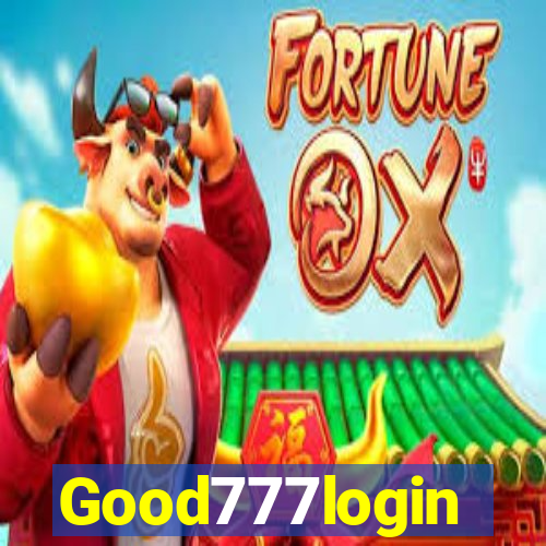 Good777login