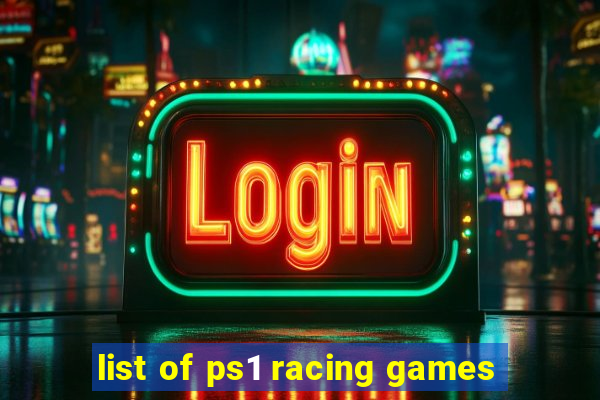 list of ps1 racing games