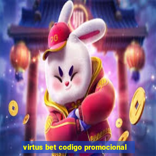 virtus bet codigo promocional