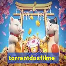 torrentdosfilmes