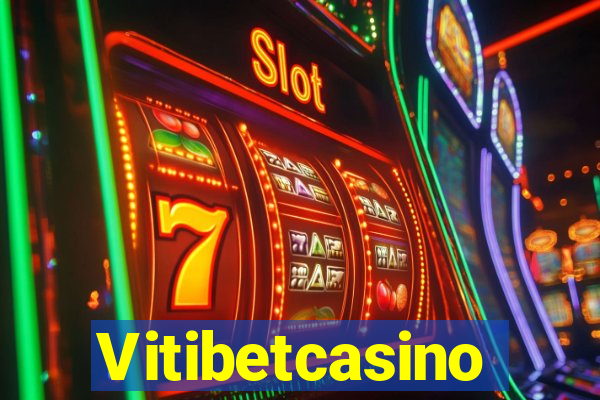 Vitibetcasino