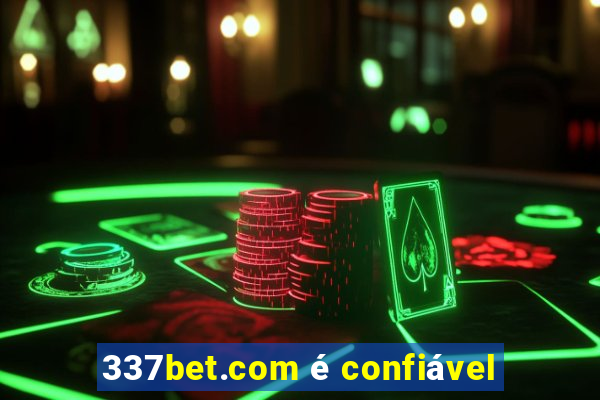 337bet.com é confiável