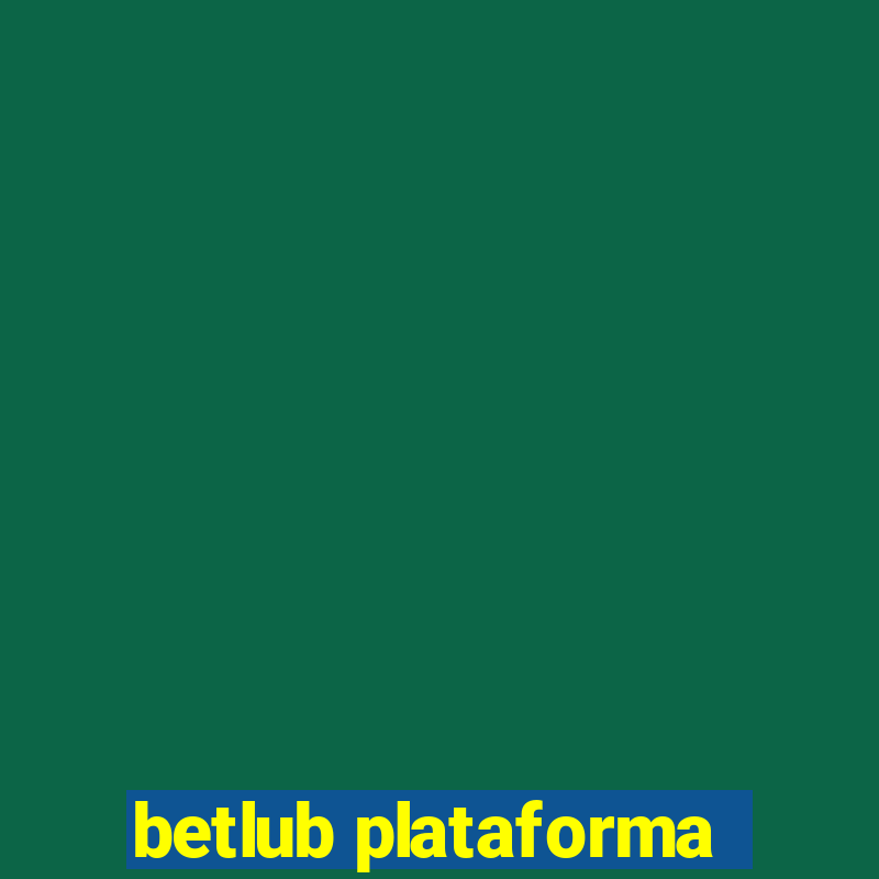 betlub plataforma