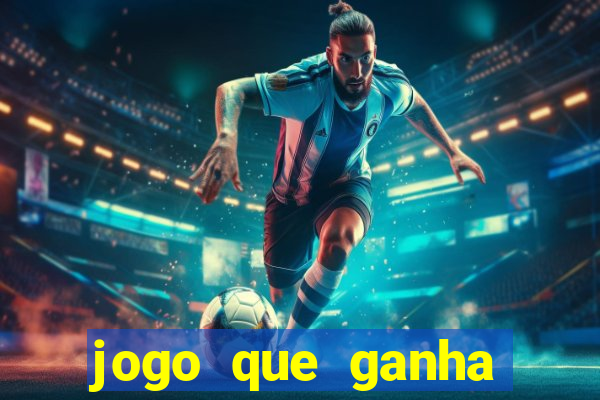 jogo que ganha dinheiro de verdade sem depositar