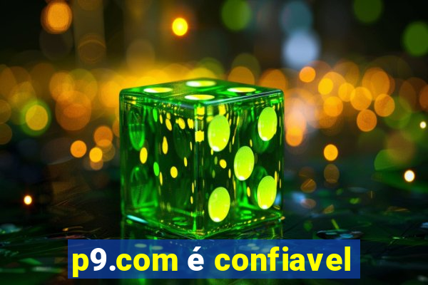 p9.com é confiavel