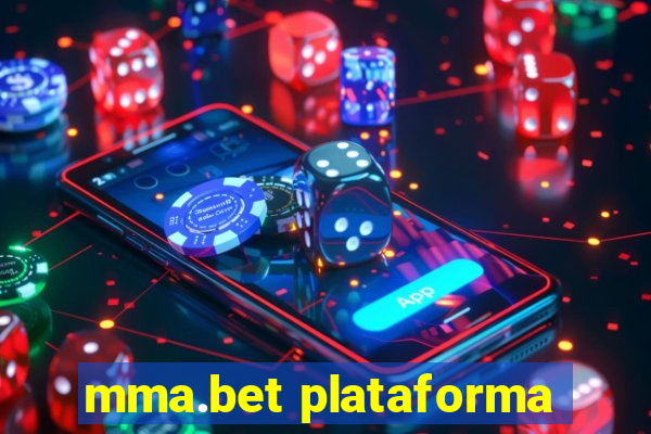 mma.bet plataforma