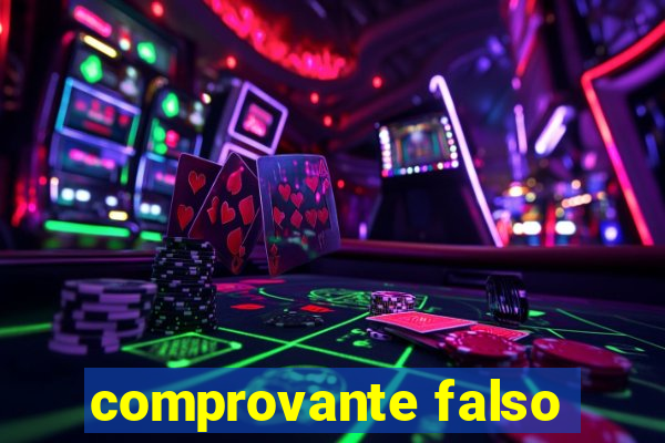 comprovante falso