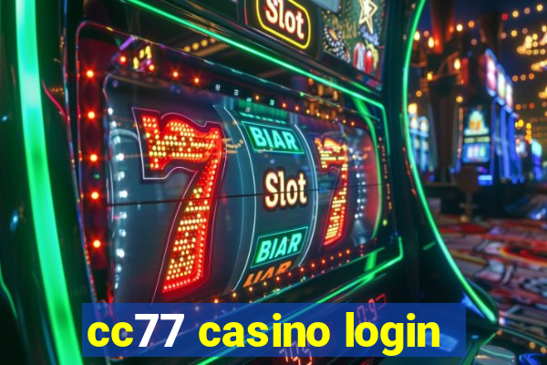 cc77 casino login