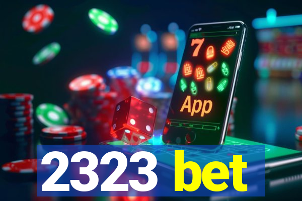 2323 bet