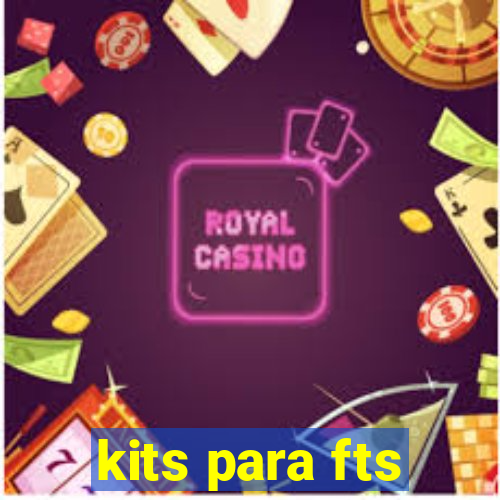 kits para fts