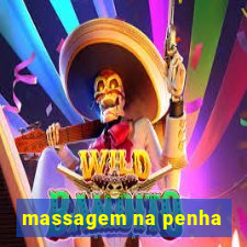 massagem na penha