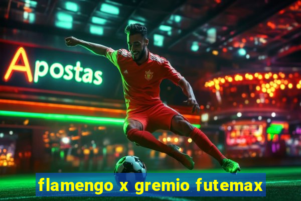 flamengo x gremio futemax