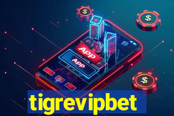 tigrevipbet